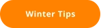 Winter Tips