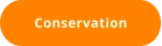 Conservation
